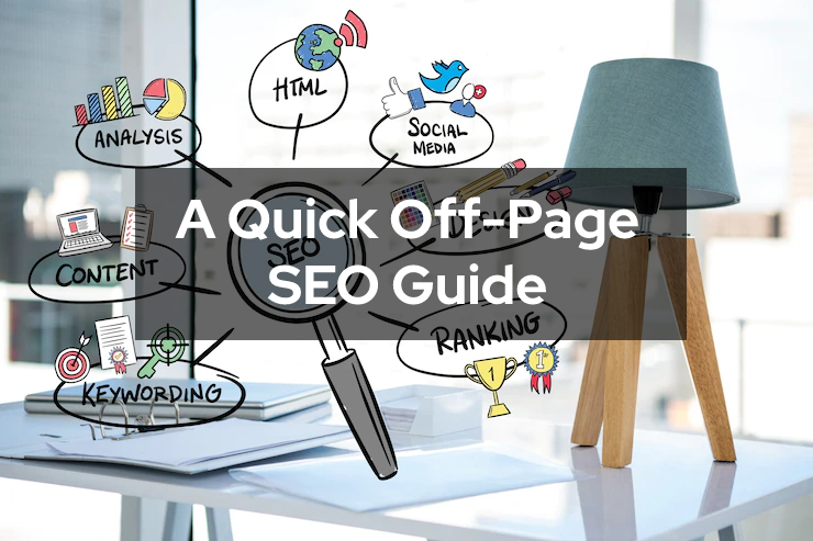 A Quick Off-Page SEO Guide